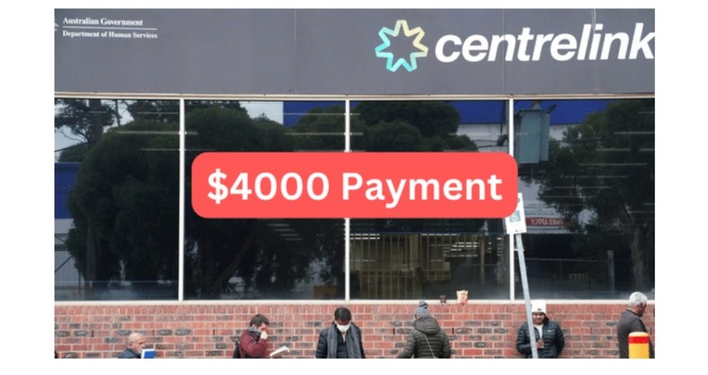 Everything You Need To Know About 4,000 Payment From Centerlink MSRLM