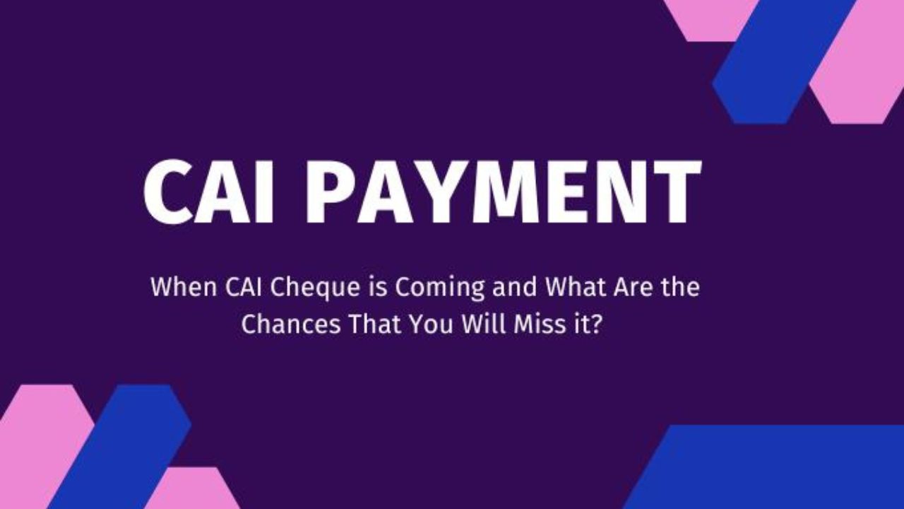 $100 CAI Payment 2024: Check Everything Including Eligibility, Payment Dates, States Offering $100 CAI Payment, How To Claim It