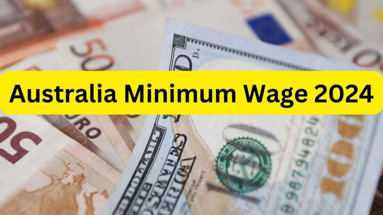 Australia Minimum Wage 2024: Check The Pay Rates, Minimum Wage For International Students, Minimum Salary City Wise & More