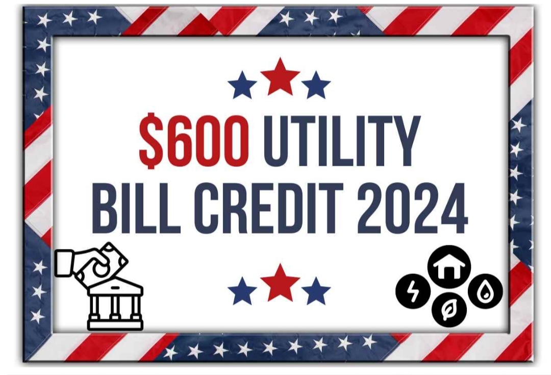 $600 Utility Bill Credit May 2024