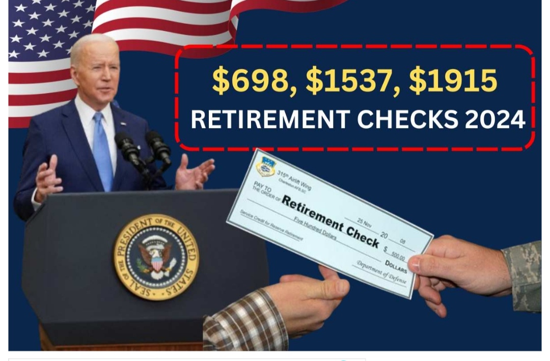 $698, $1537, $1915 Retirement Checks 2024