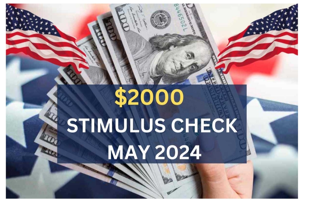 $2000 Stimulus Check May 2024
