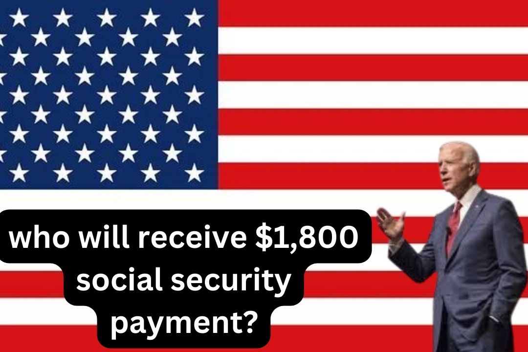 who will receive $1,800 social security payment