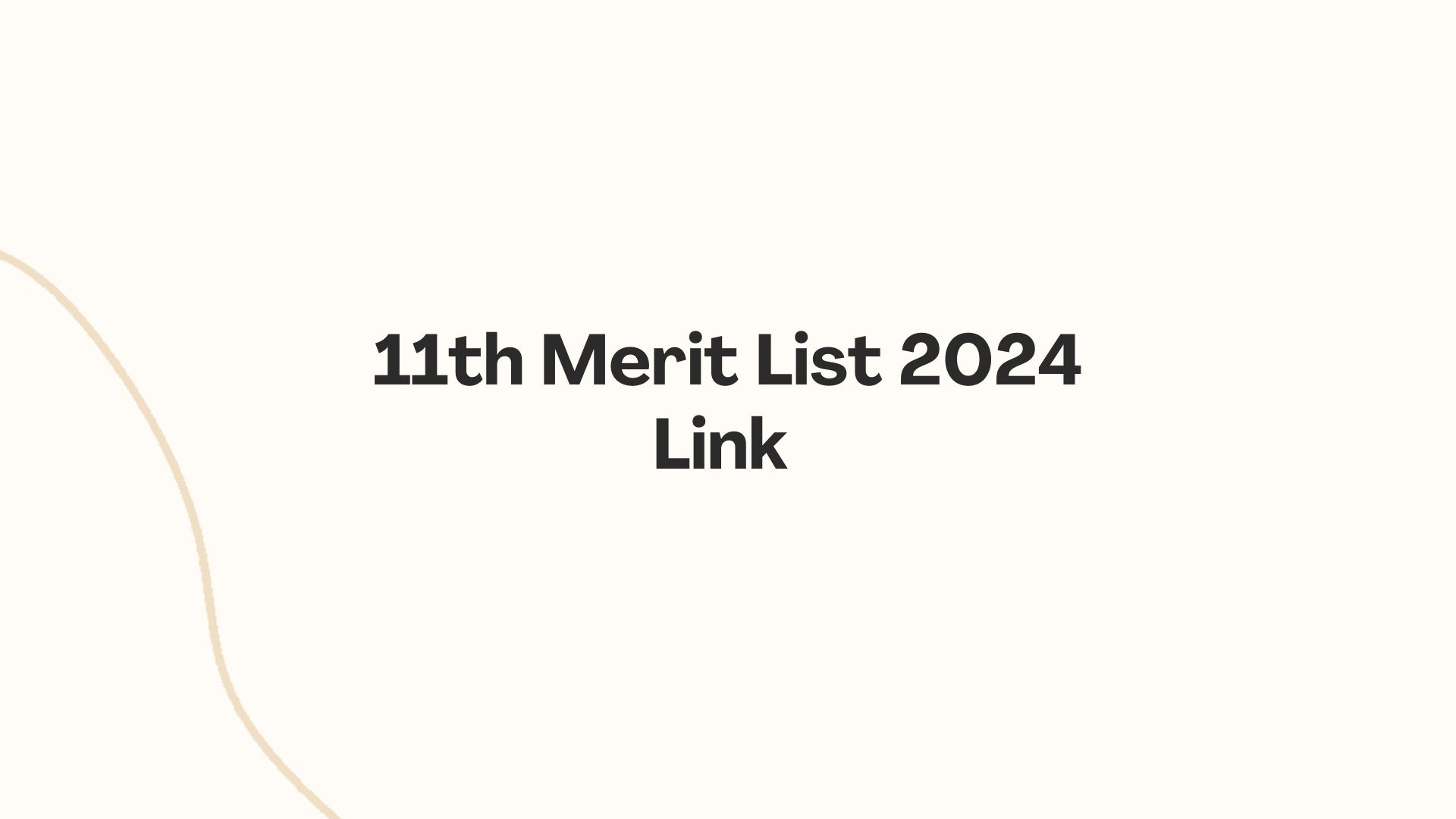 11th Merit List 2024 Link