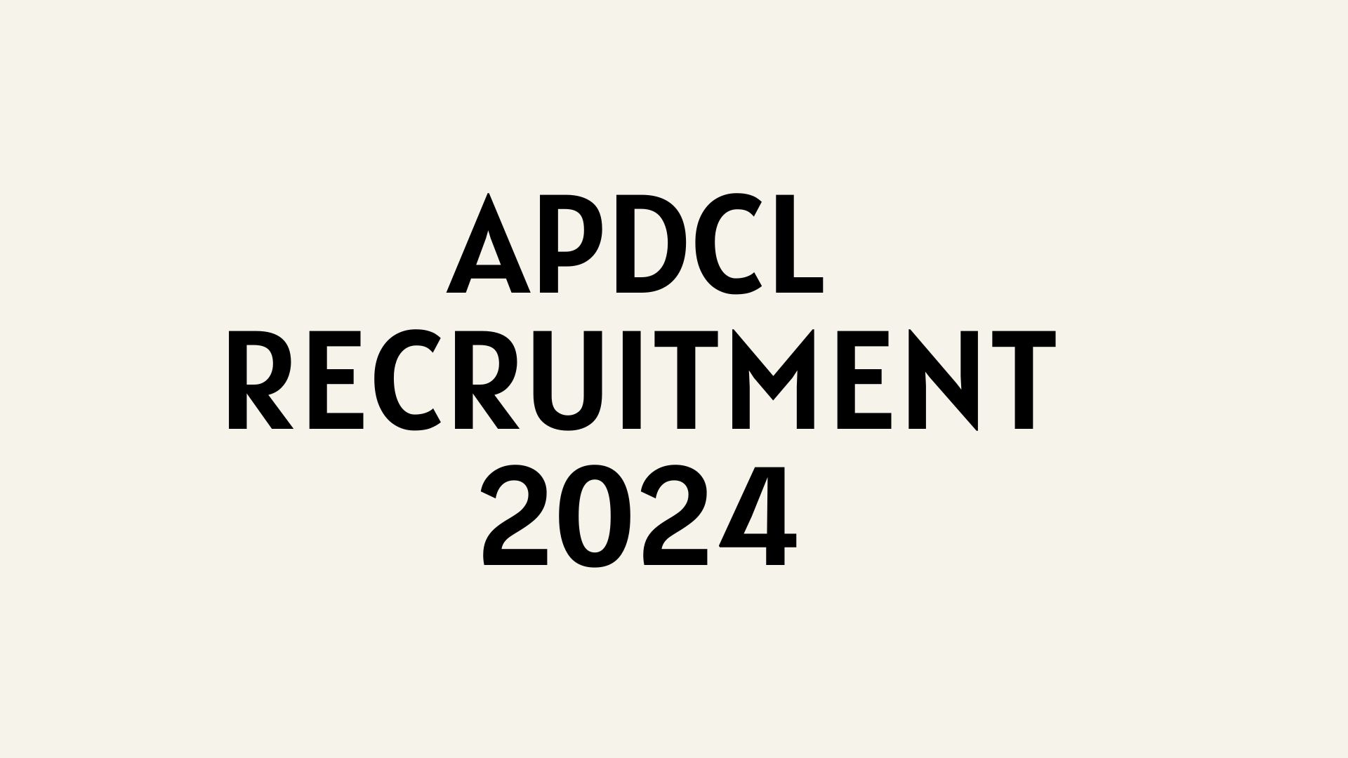 APDCL Recruitment 2024