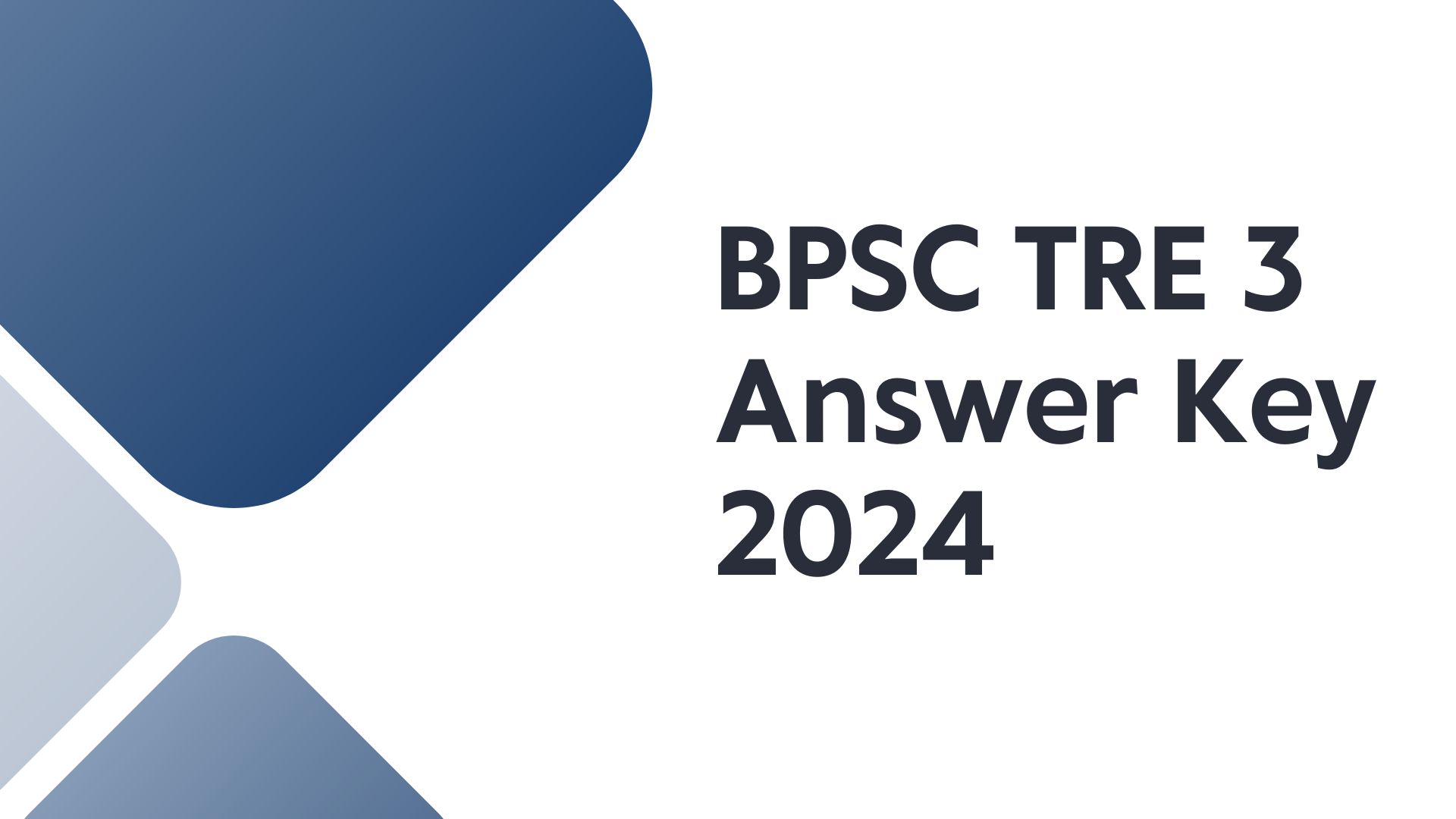 BPSC TRE 3 Answer Key 2024