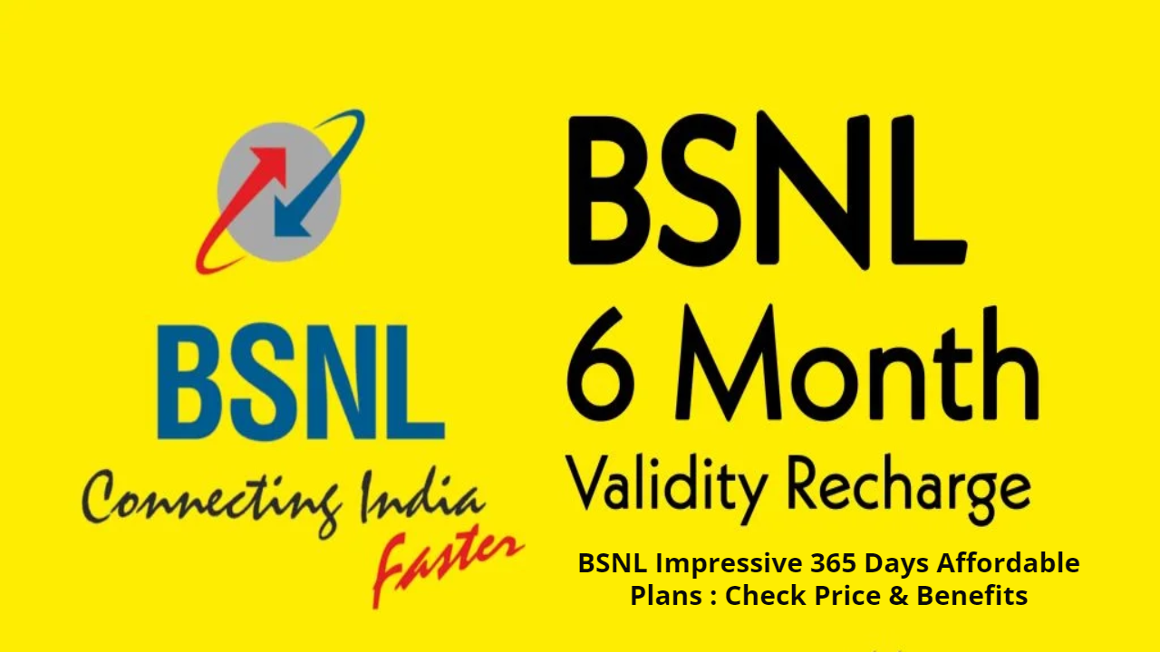 BSNL Impressive 365 Days Affordable Plans : Check Price & Benefits