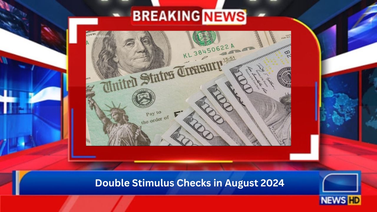 Check Out The Latest Updates On The Double Stimulus Checks in August 2024