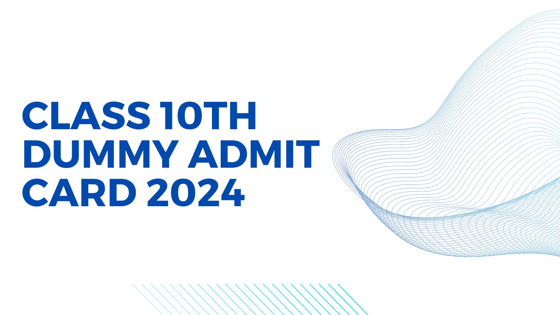 Class 10th Dummy Admit Card 2024