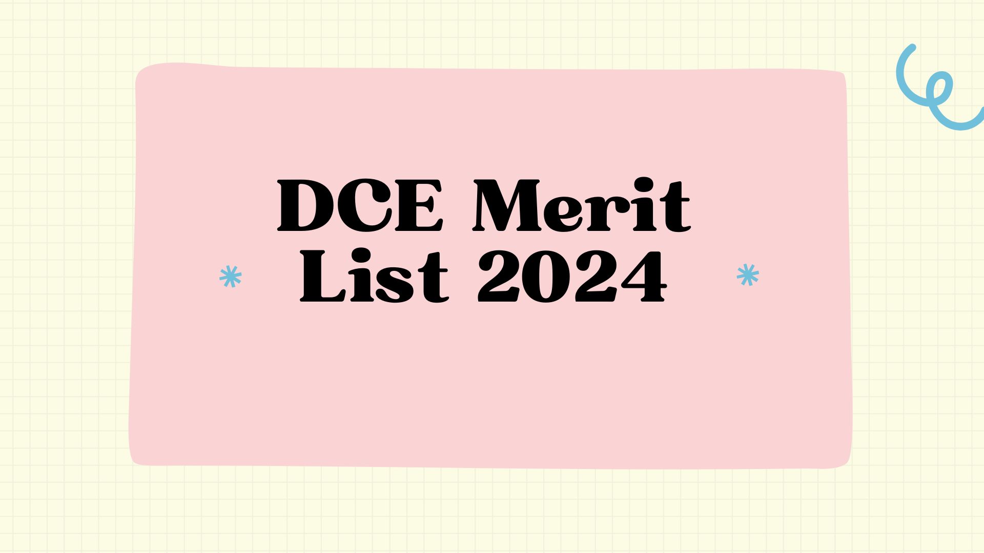 DCE Merit List 2024