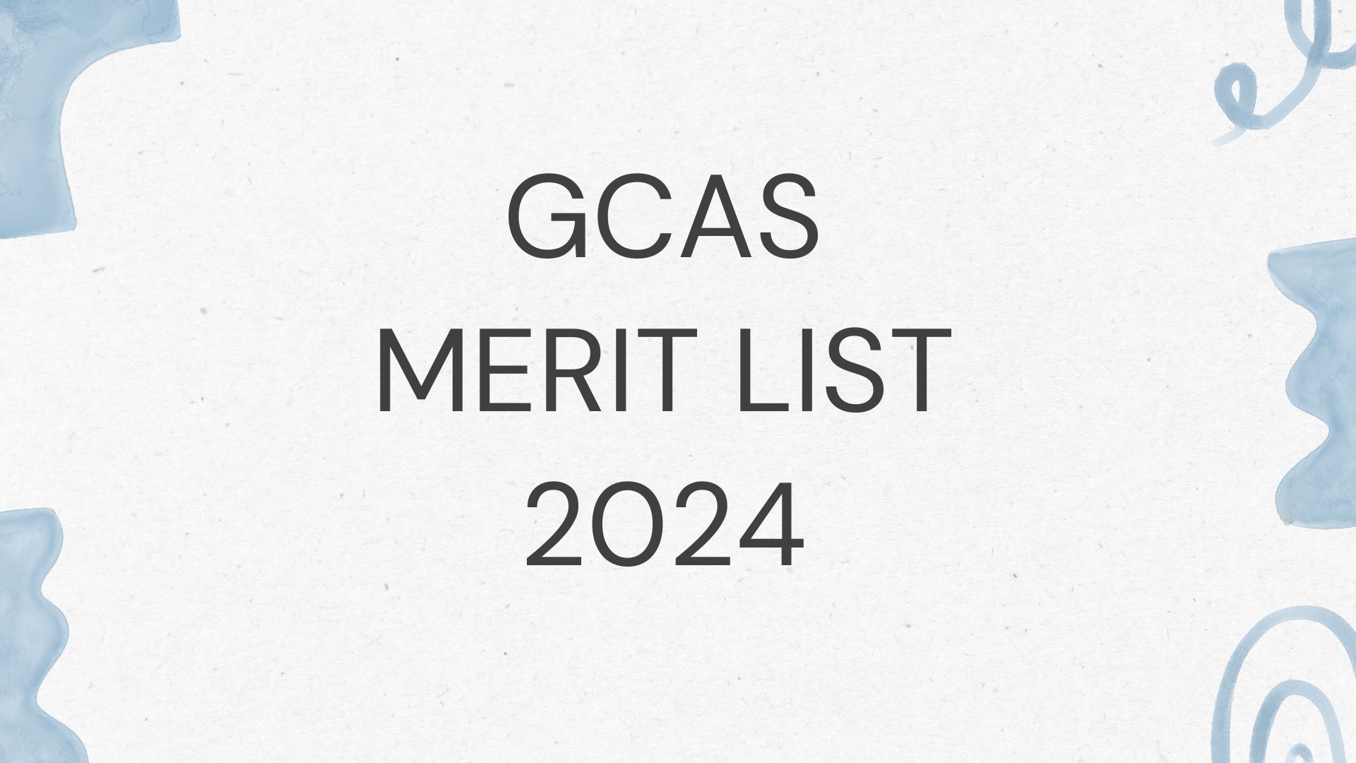 GCAS Merit List 2024