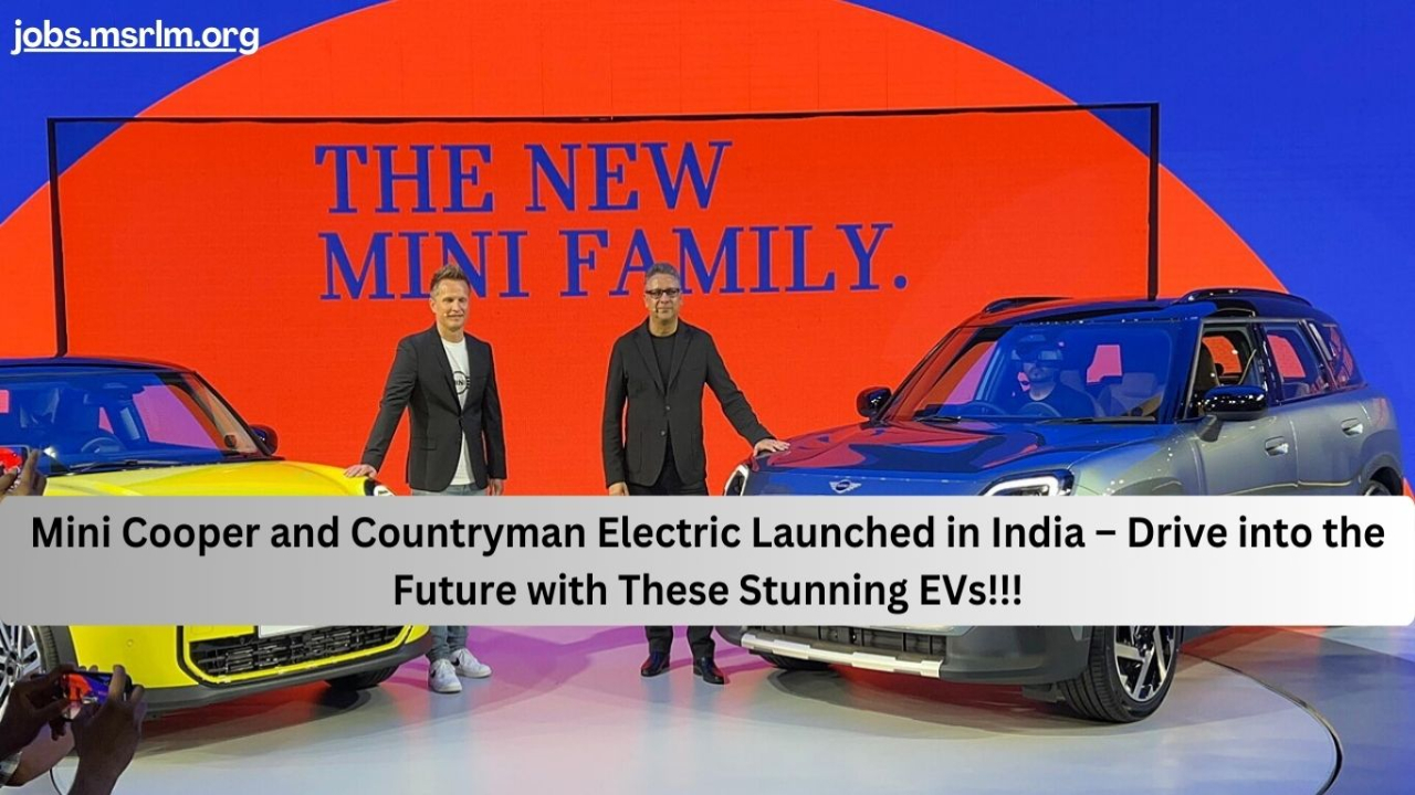 Mini Cooper and Countryman Electric Launched in India – Drive into the Future with These Stunning EVs!!!