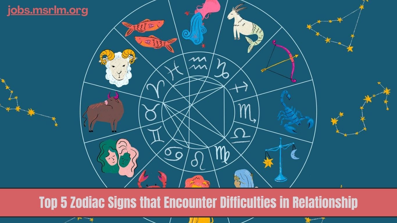 Top 5 Zodiac Signs that Encounter Difficulties in Relationship