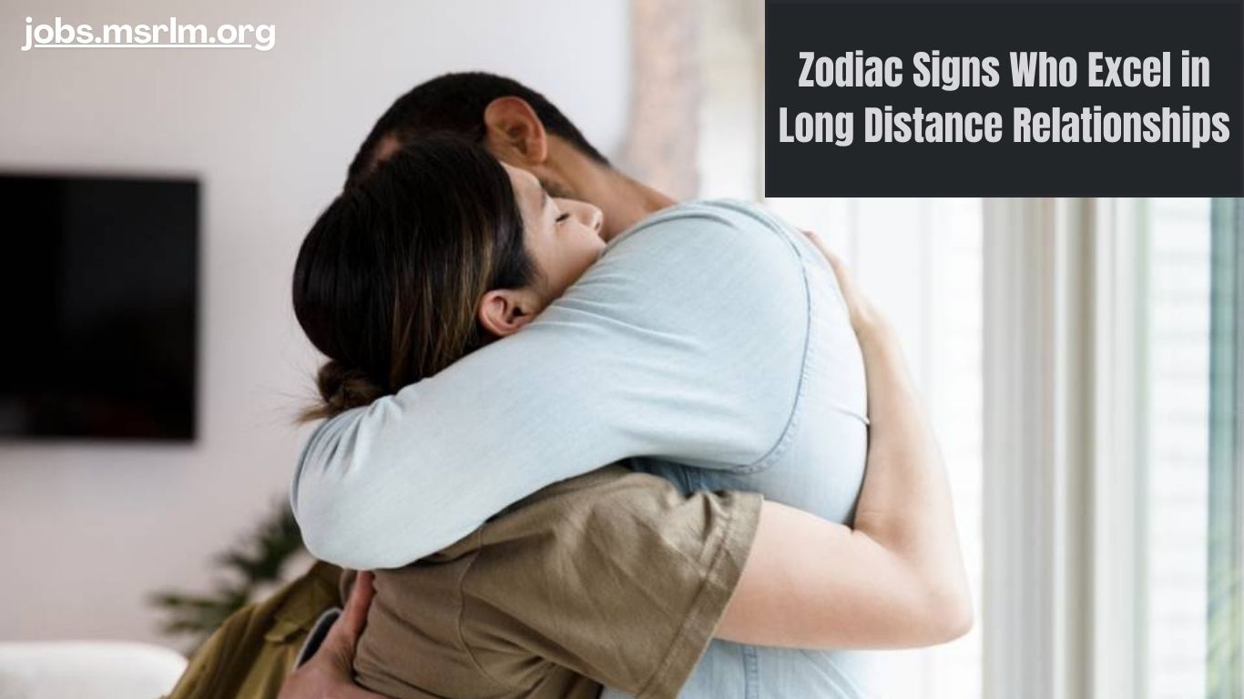 Zodiac Signs Who Excel in Long Distance Relationships