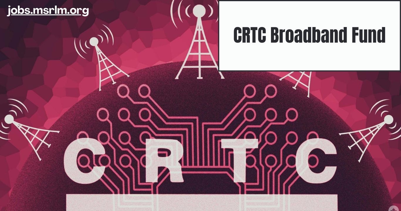 CRTC Broadband Fund