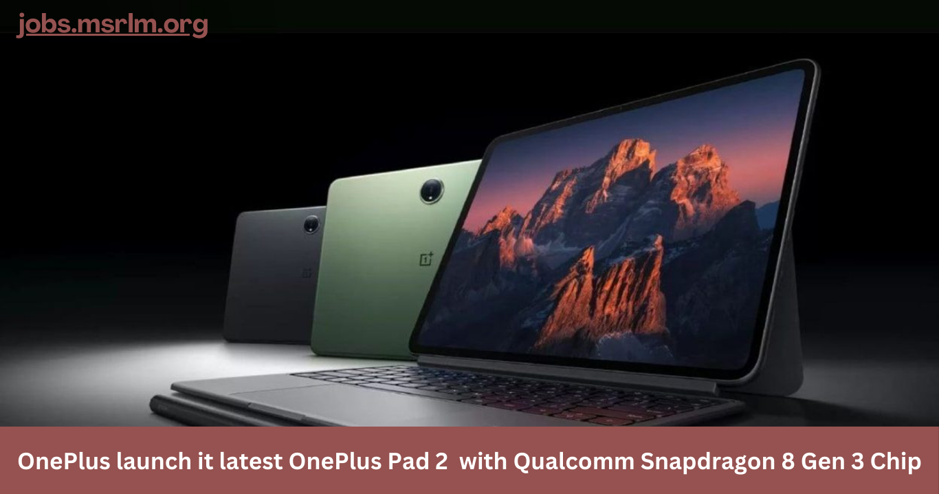 OnePlus launch it latest OnePlus Pad 2 with Qualcomm Snapdragon 8 Gen 3 Chip