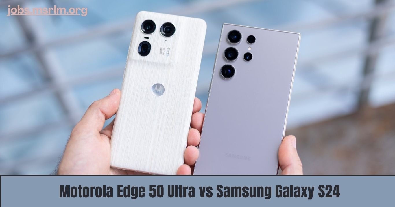 Motorola Edge 50 Ultra vs Samsung Galaxy S24