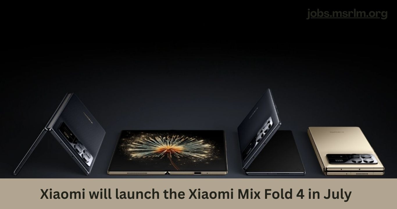 Xiaomi will launch the Xiaomi Mix Fold 4 in July