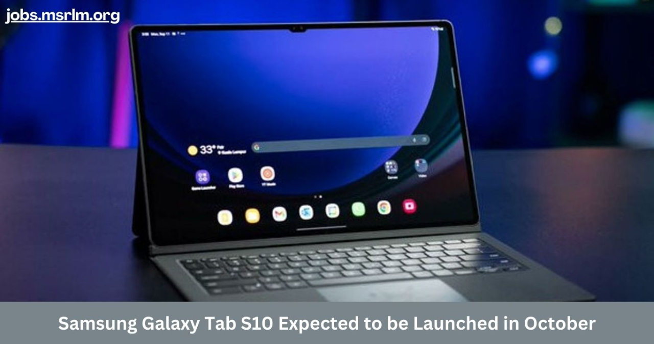 Samsung Galaxy Tab S10 Expected to be Launched in October