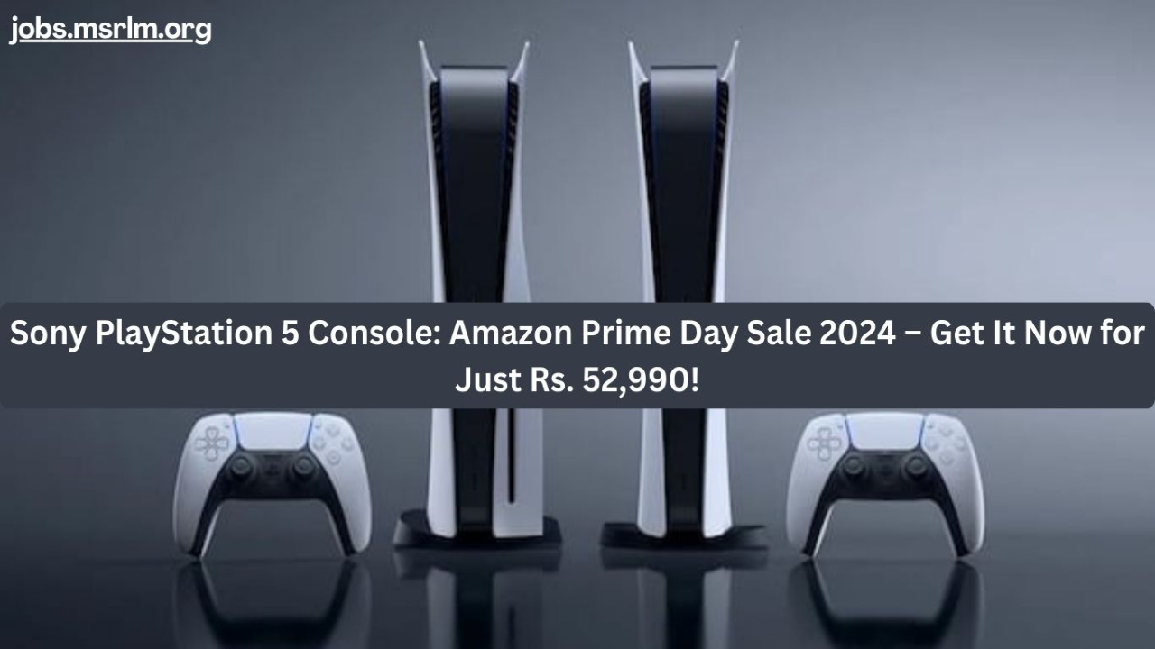 Sony PlayStation 5 Console: Amazon Prime Day Sale 2024 – Get It Now for Just Rs. 52,990!