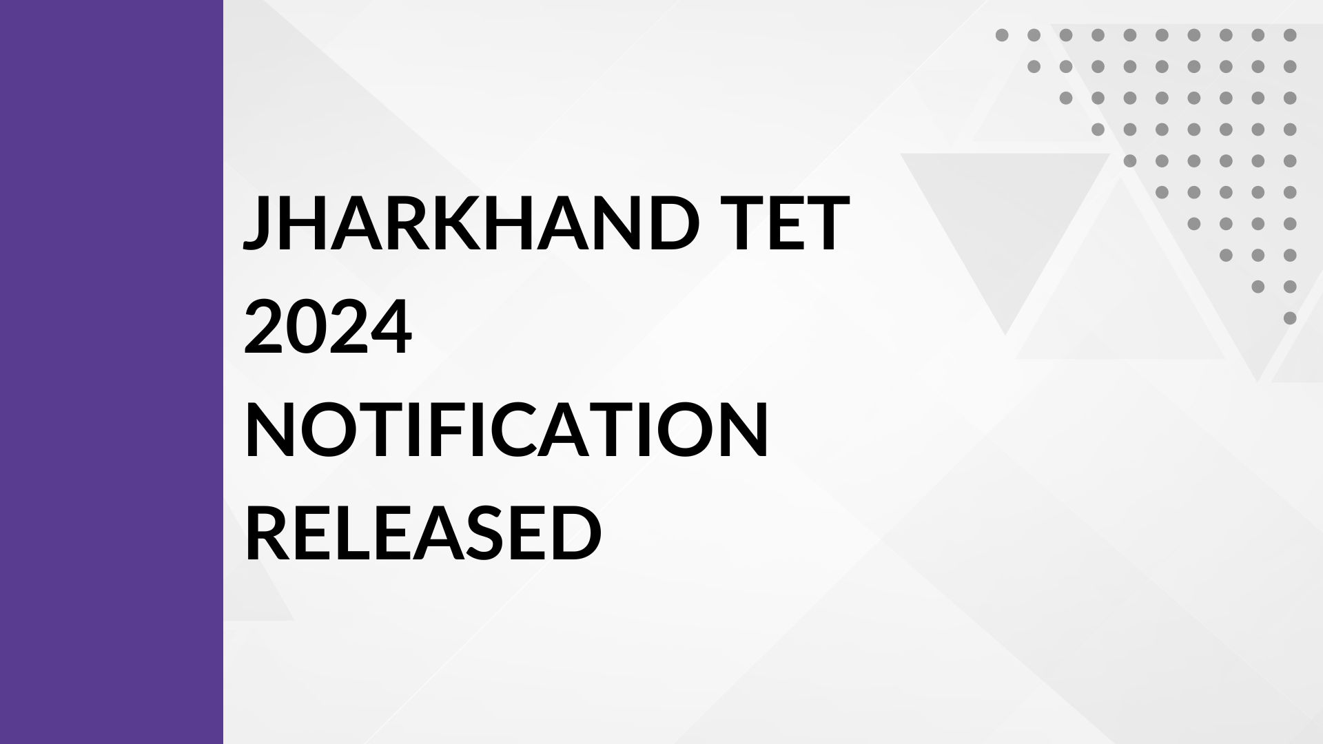 Jharkhand TET 2024 Notification
