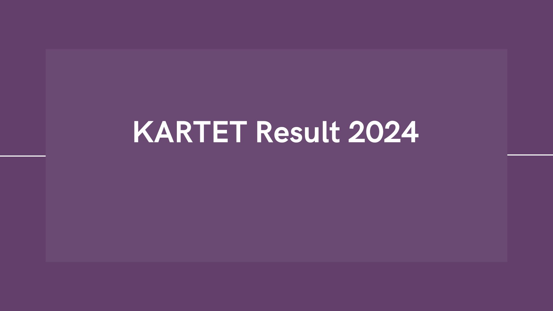 KARTET Result 2024