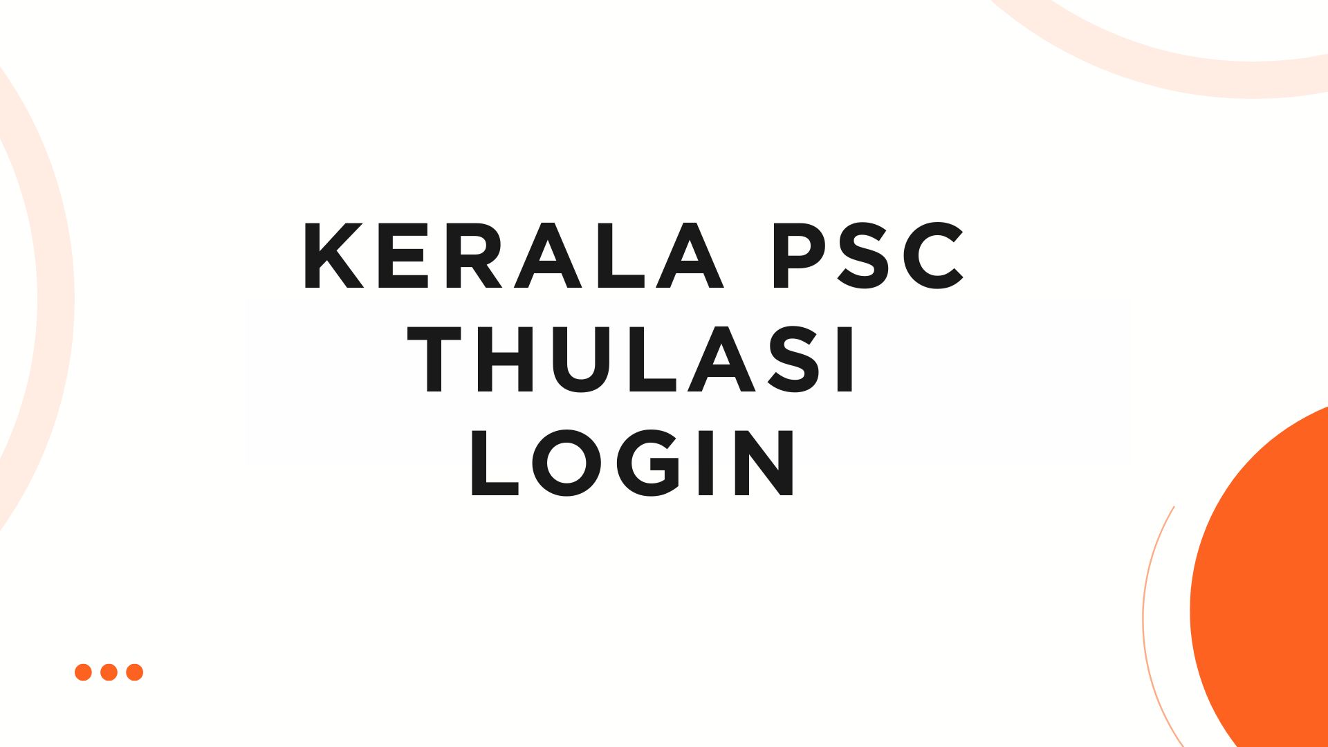 Kerala PSC Thulasi Login