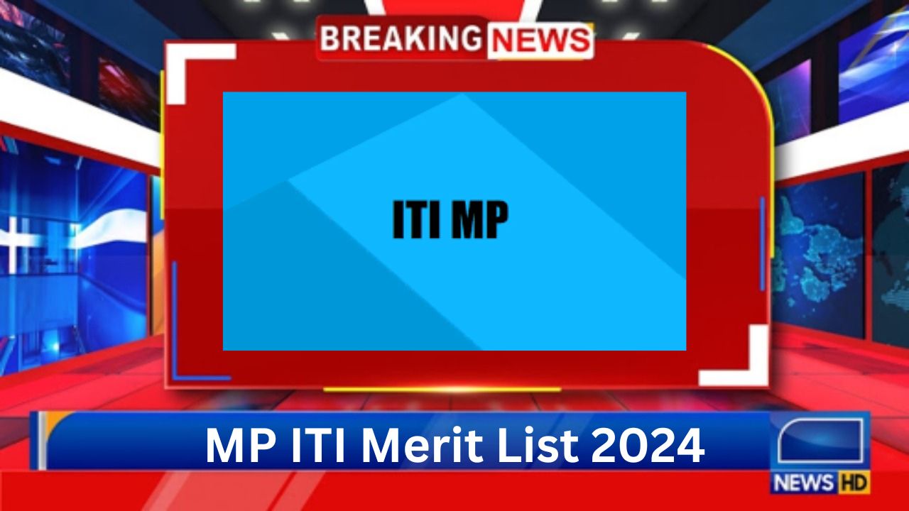 MP ITI Merit List 2024