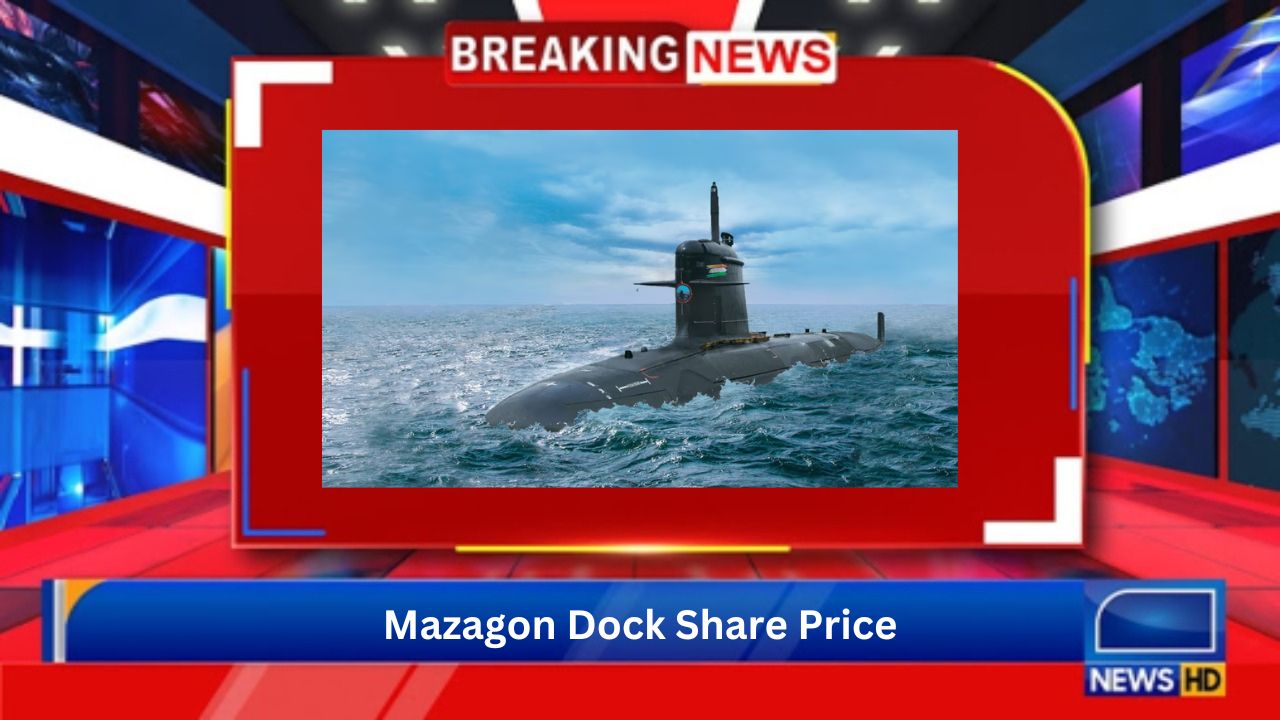 Mazagon Dock Share Price