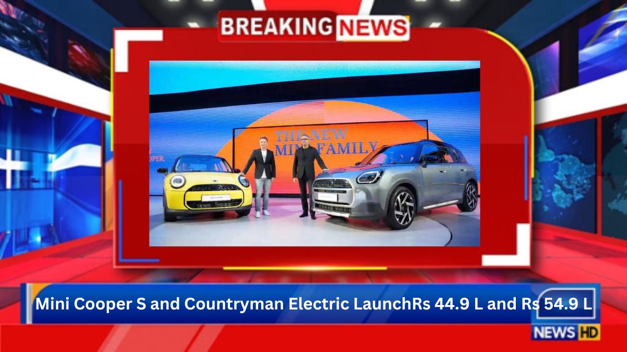 Mini Cooper S and Countryman Electric Launch Price Rs 44.9 L and Rs 54.9 L