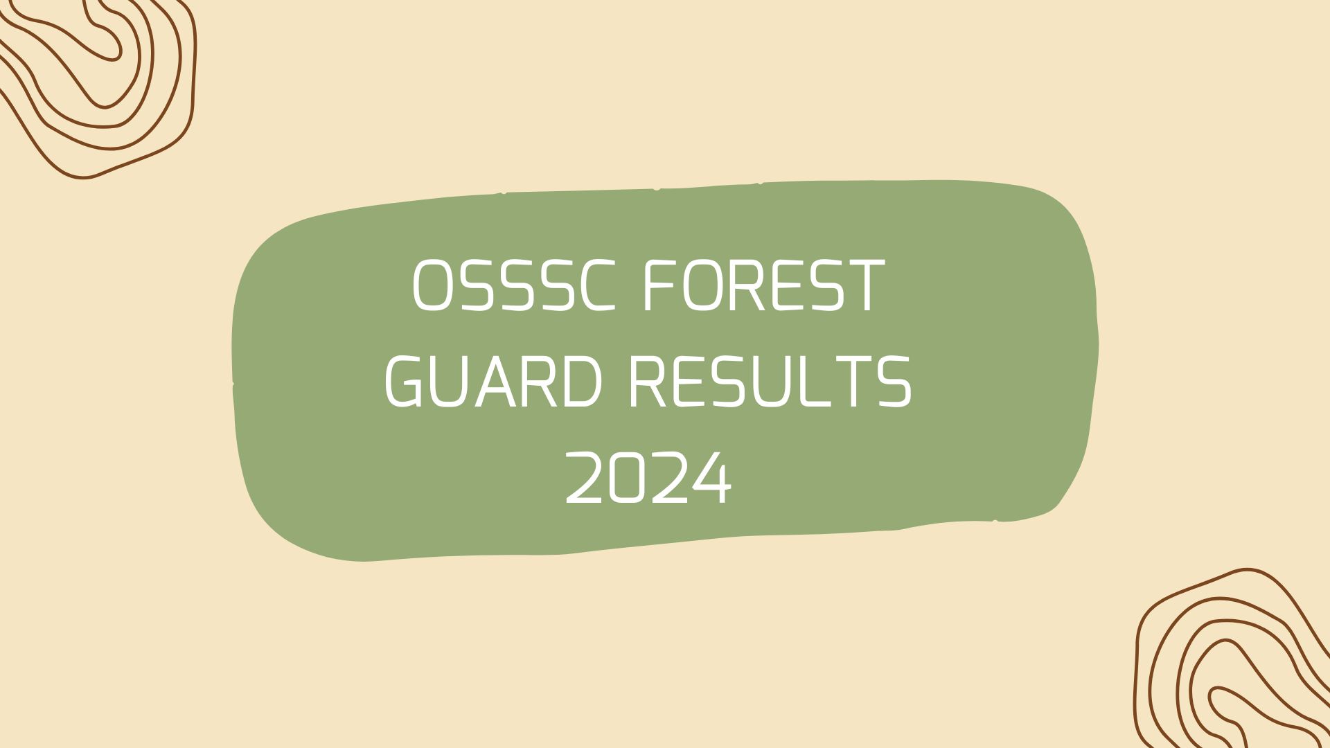 OSSSC Forest Guard Results 2024