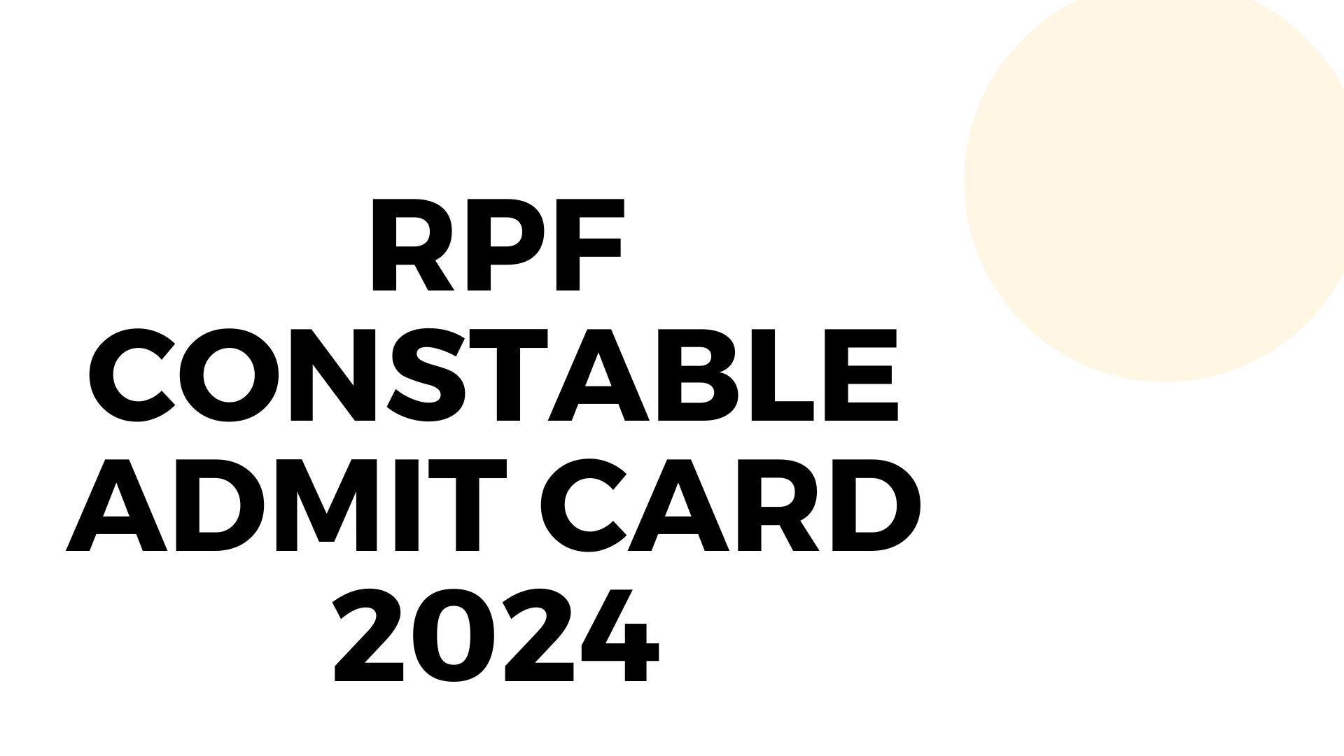 RPF Constable Admit Card 2024