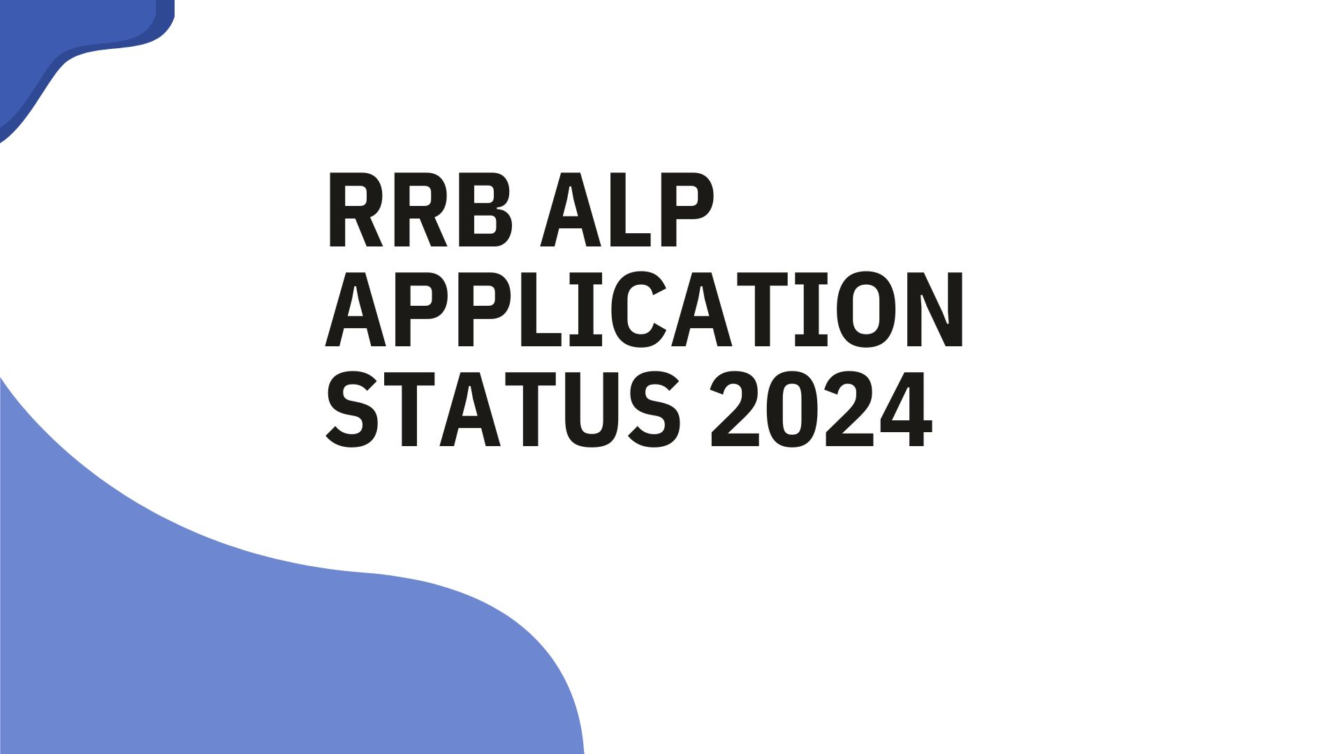 RRB ALP Application Status 2024