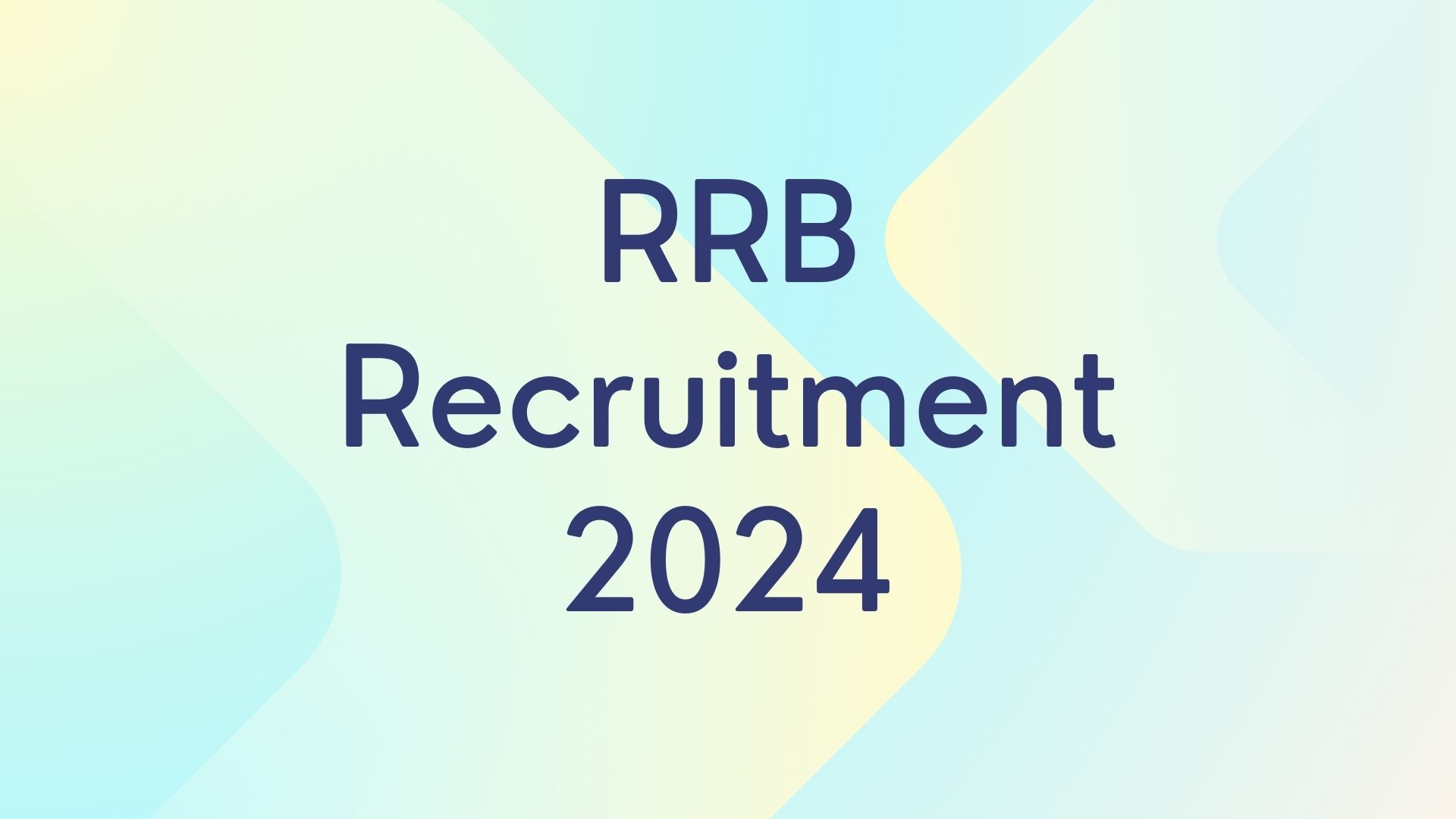 RRB Recruitment 2024