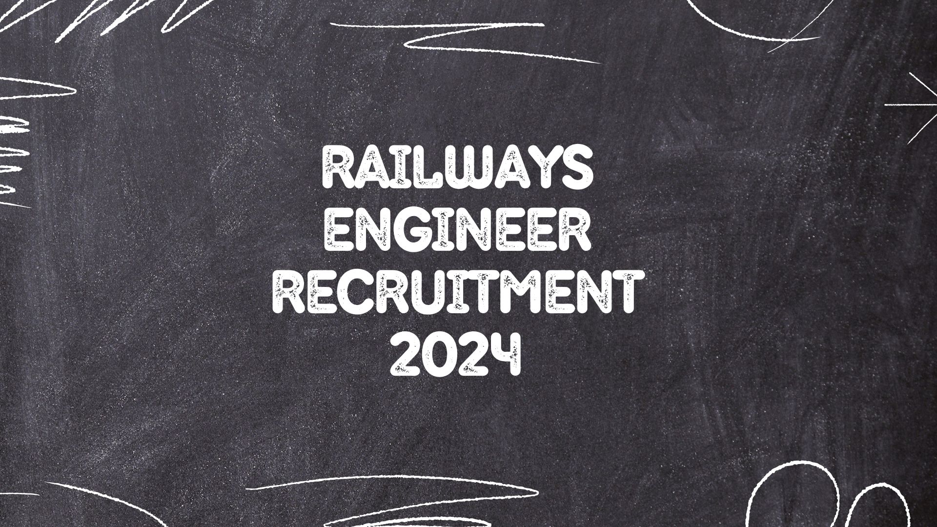 Railways Engineer Recruitment 2024