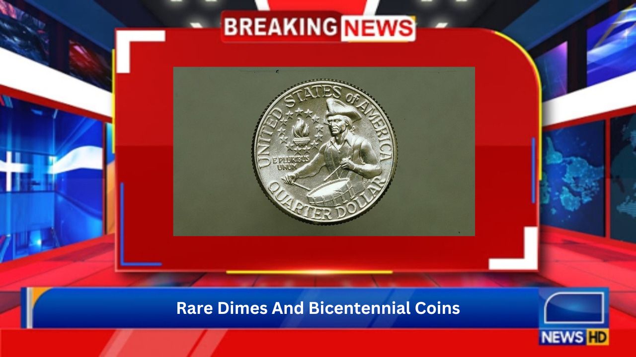 Rare Dimes And Bicentennial Coins
