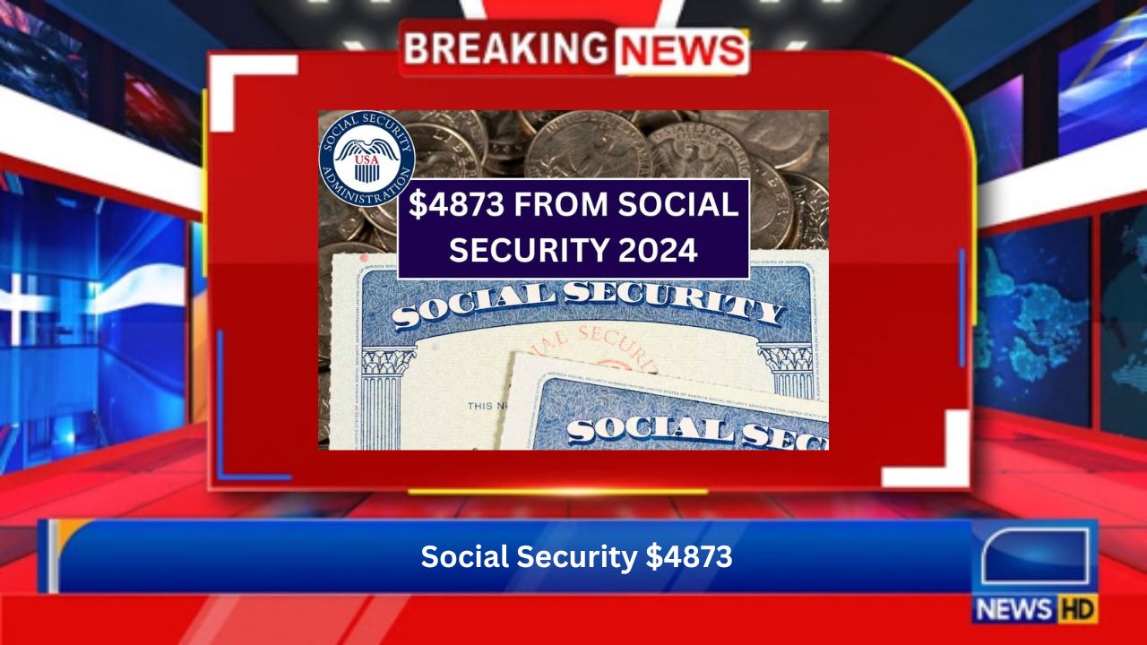 Social Security $4873