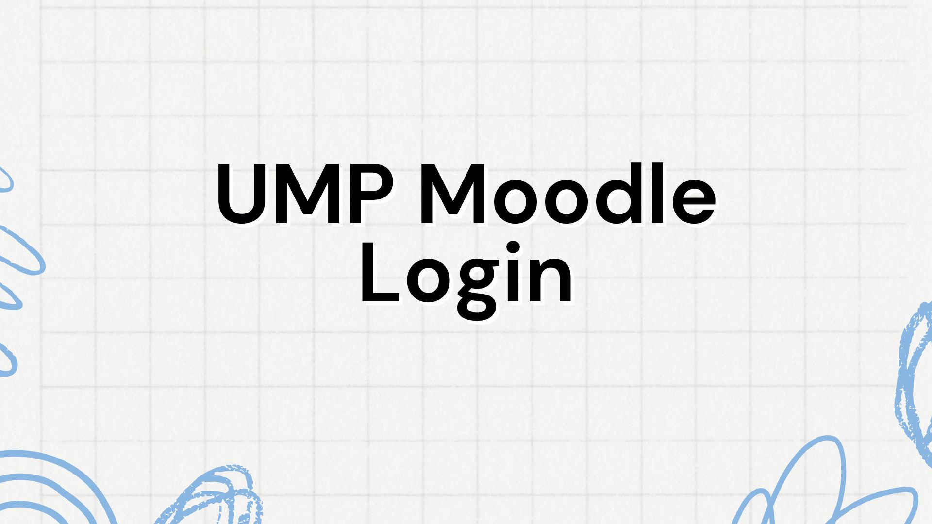 UMP Moodle Login