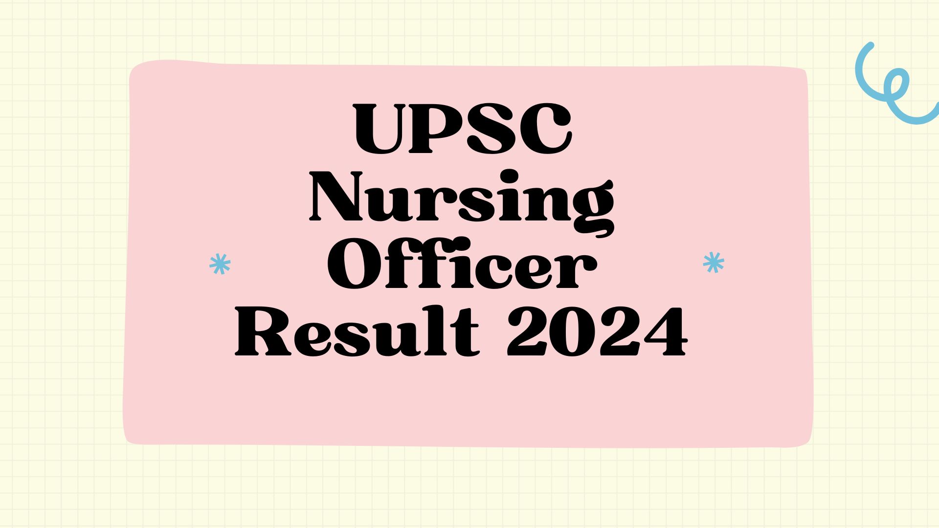 UPSC Nursing Officer Result 2024