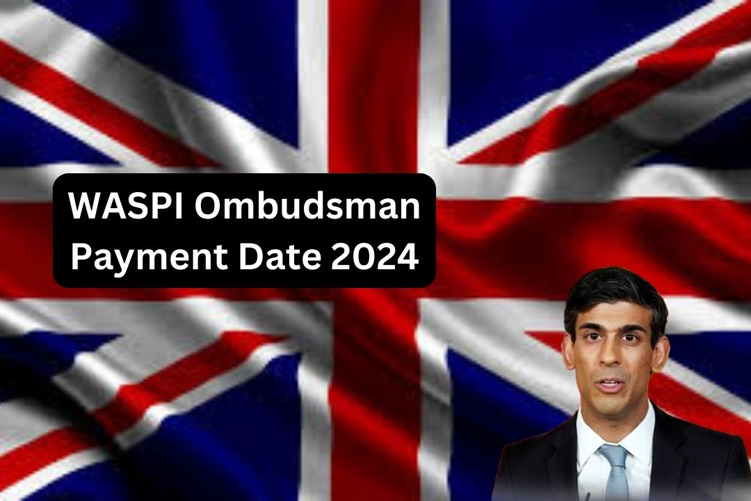 WASPI Ombudsman Payment Date 2024