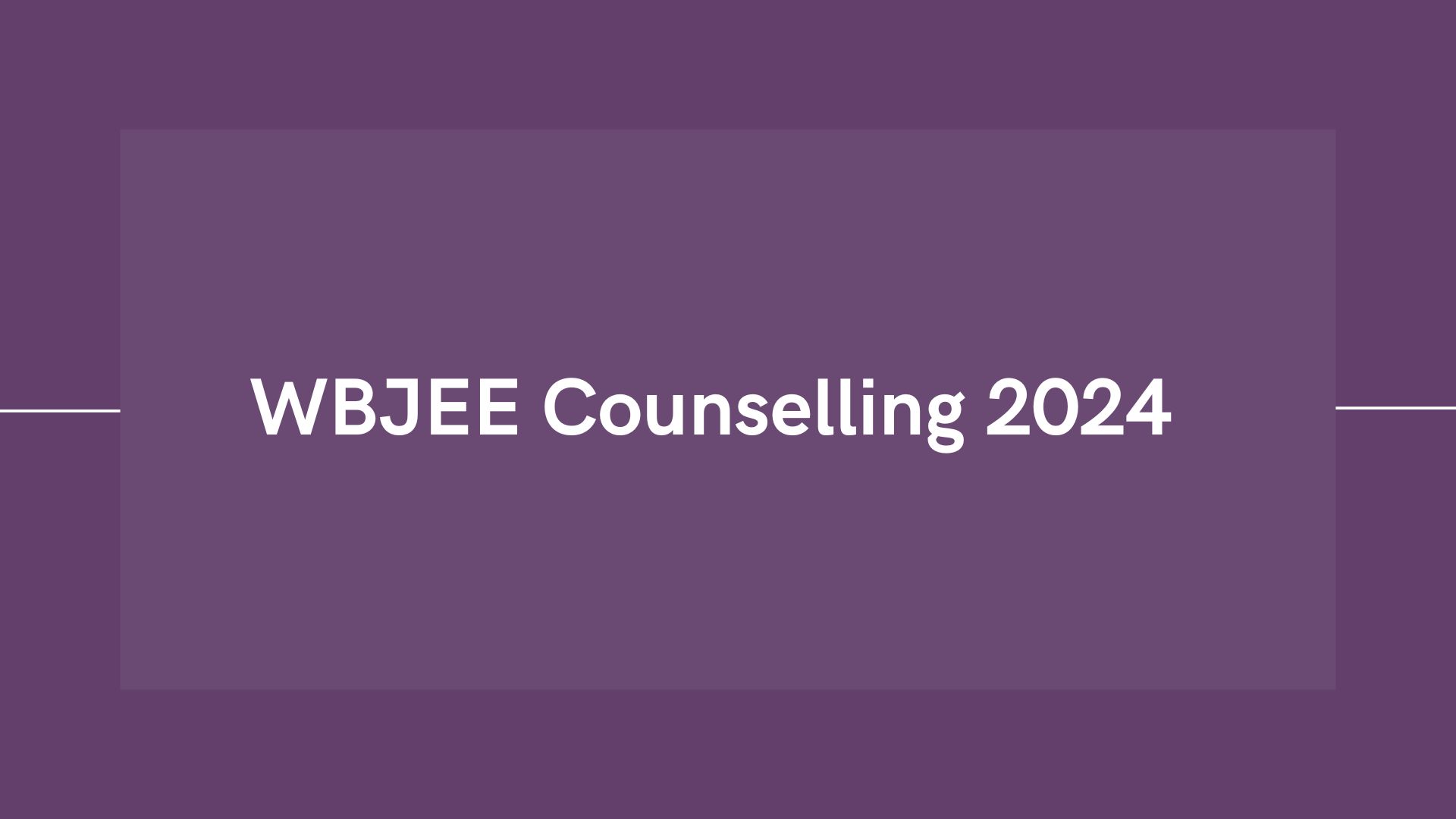 WBJEE Counselling 2024