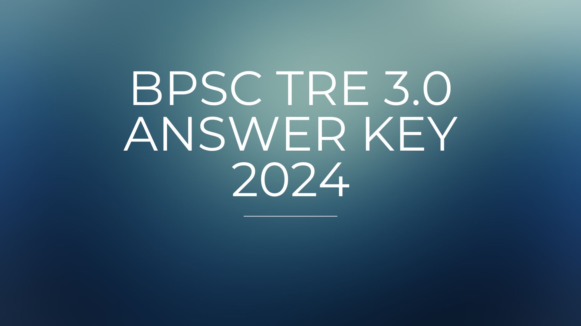 BPSC TRE 3.0 Answer Key 2024