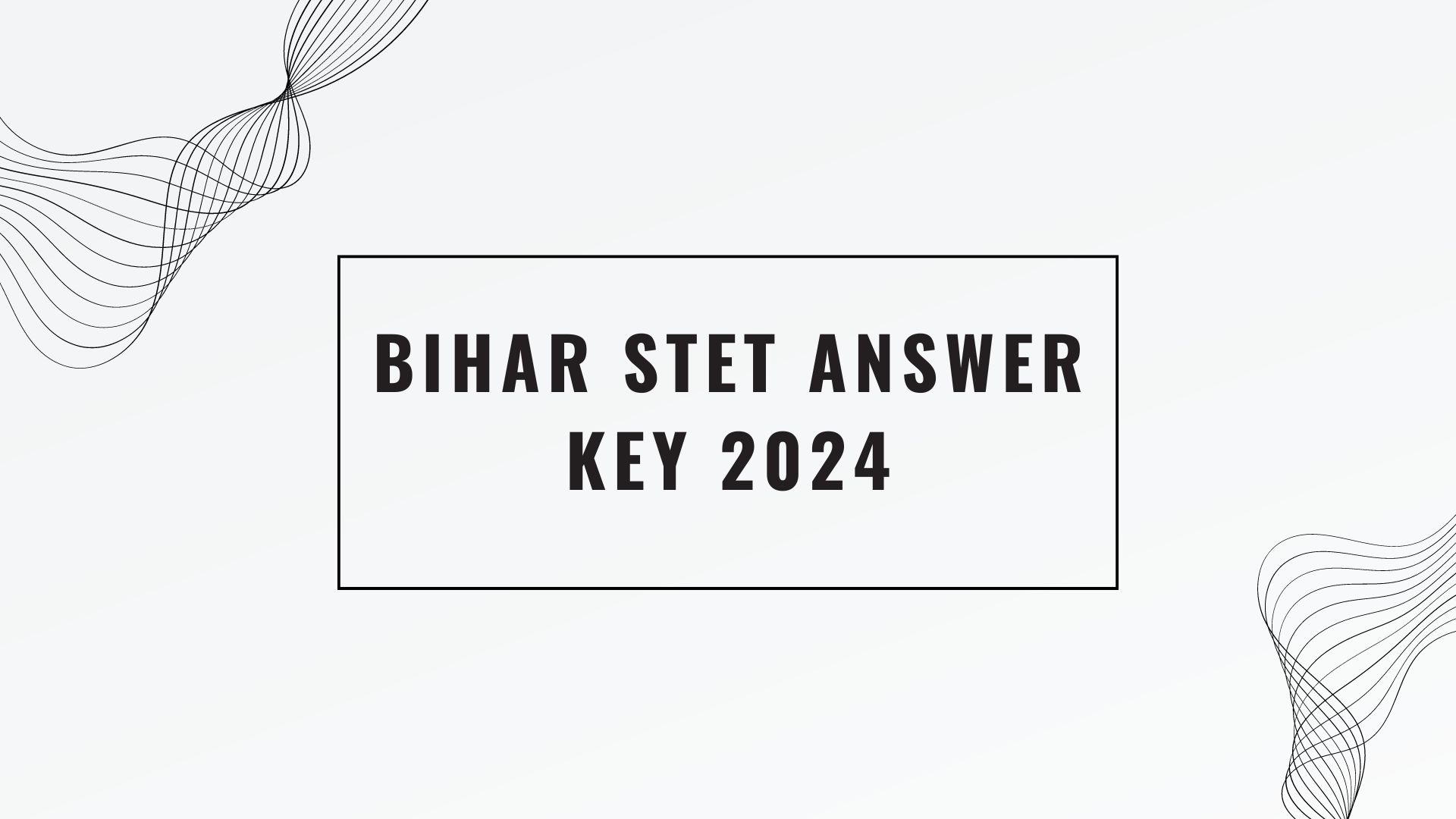 Bihar STET Answer Key 2024