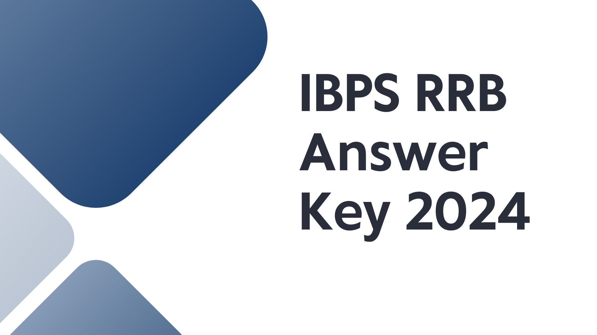 IBPS RRB Answer Key 2024