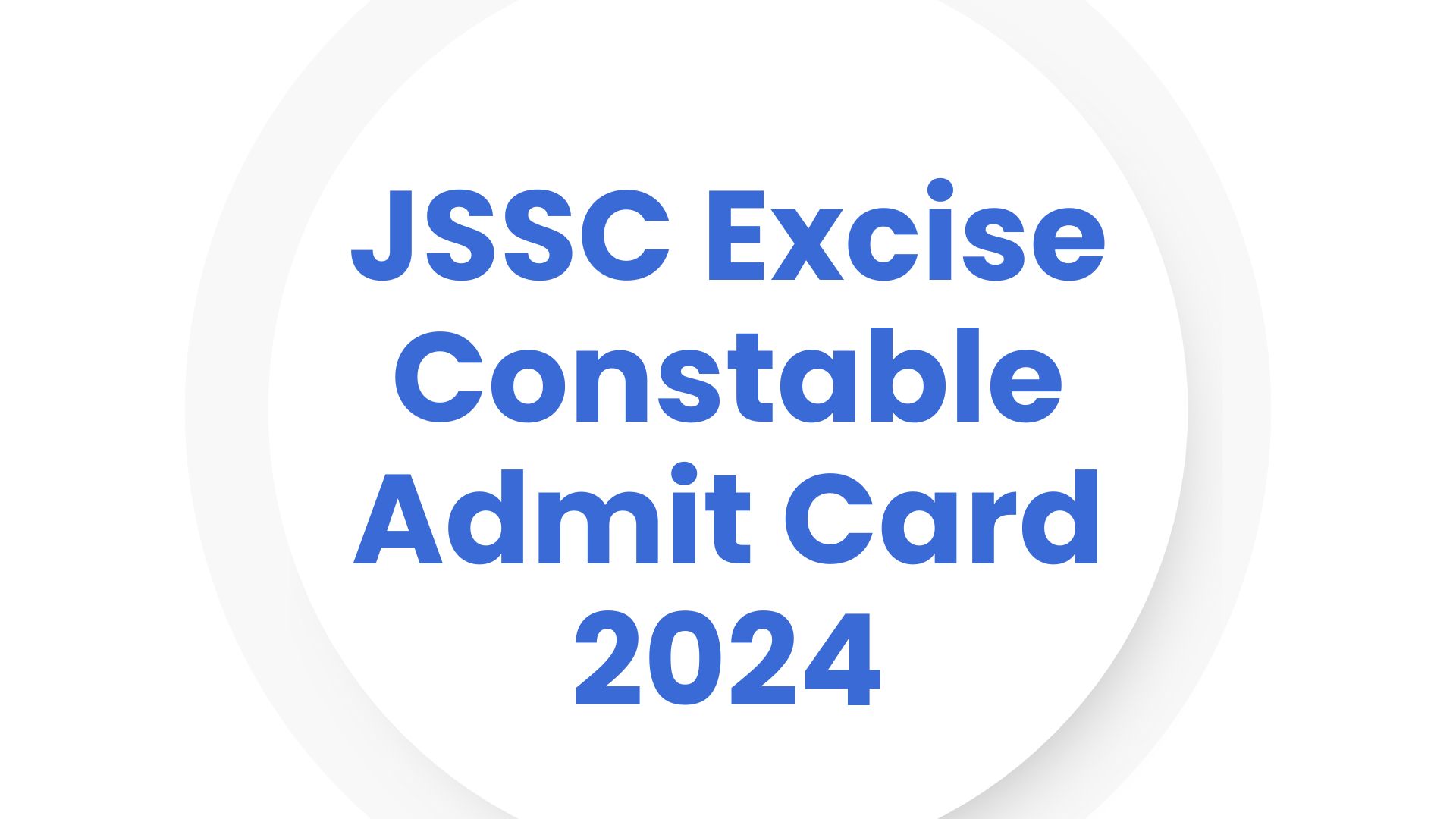 JSSC Excise Constable Admit Card 2024 (1)