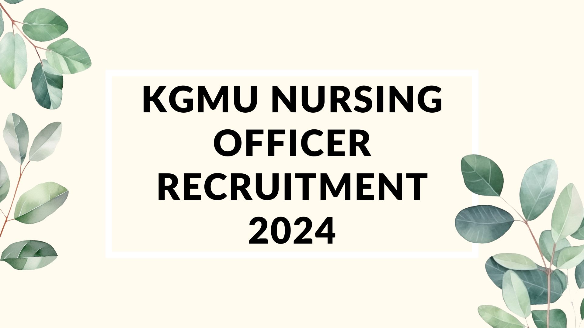 KGMU Nursing Officer Recruitment 2024