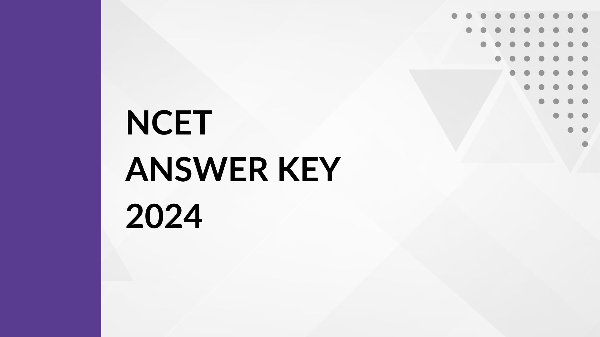 NCET Answer Key 2024