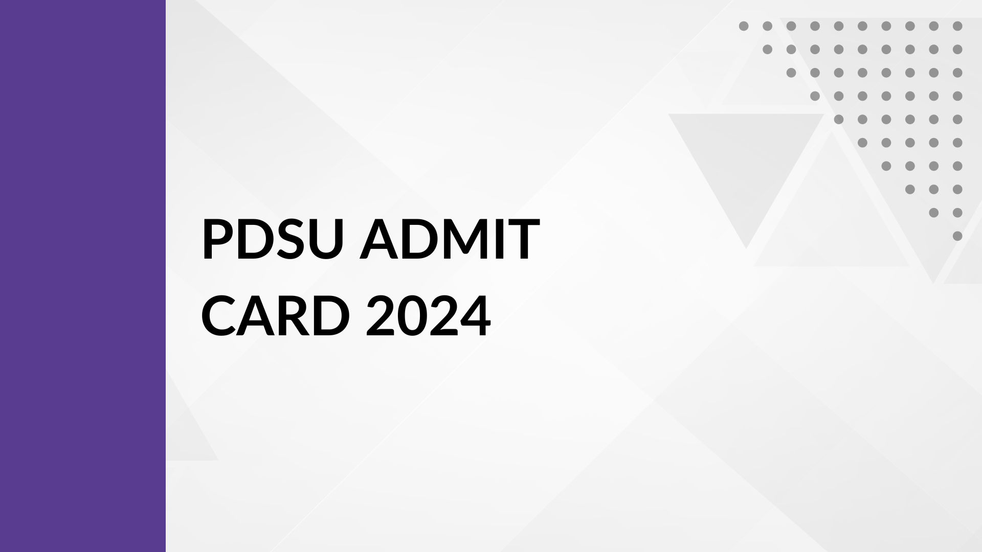 PDSU Admit Card 2024