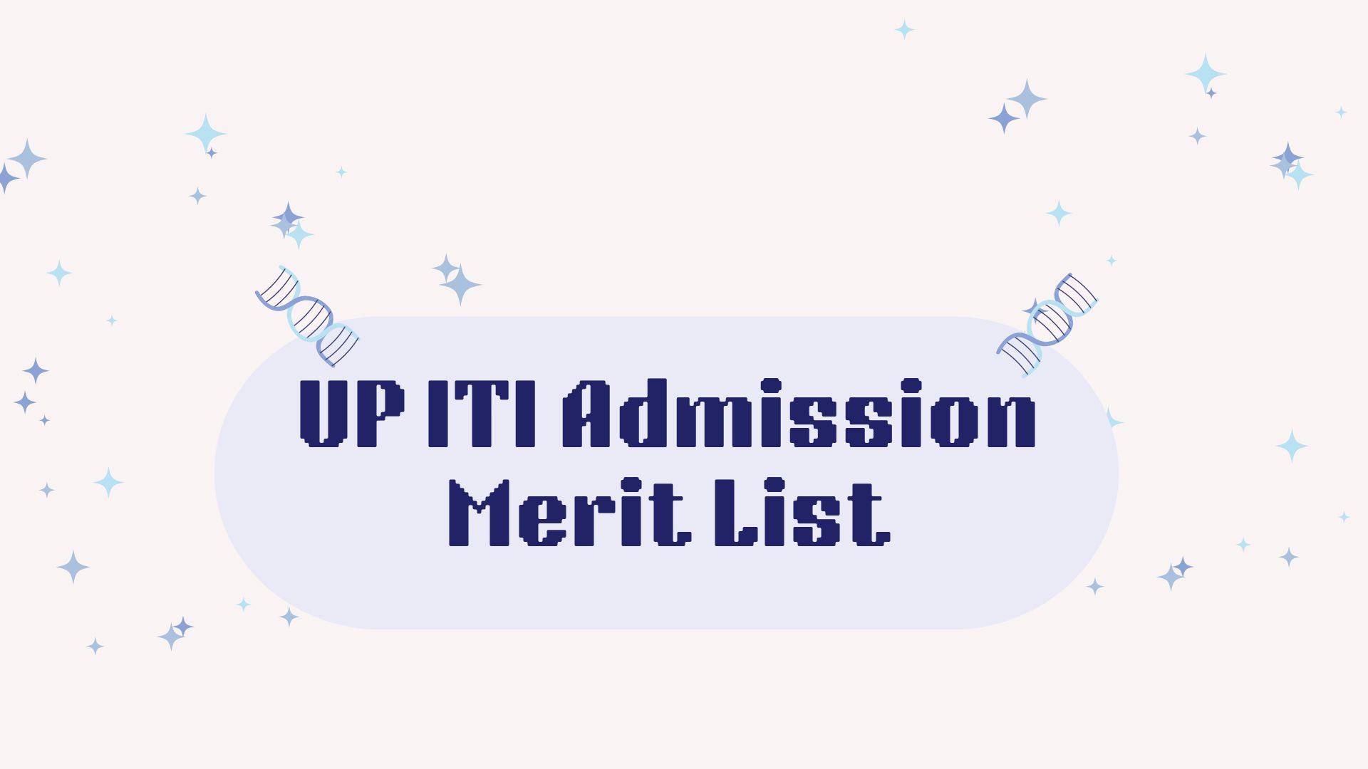 UP ITI Admission Merit List